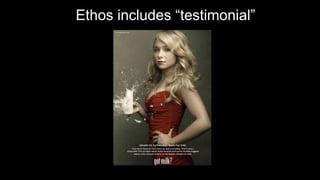 Ethos includes “testimonial”
 