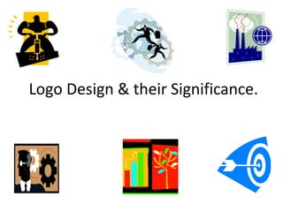  Logo Design & their Significance. 