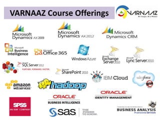 VARNAAZ Course Offerings
 