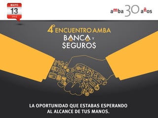 Sponsors 4º Encuentro AMBA Banca y Seguros