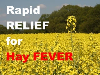 Rapid RELIEF  for Hay FEVER 