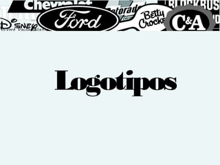Logotipos
 