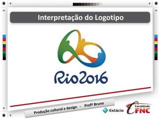Interpretação do Logotipo
 