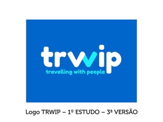 Logo TRWIP – 1º ESTUDO – 3ª VERSÃO
 
