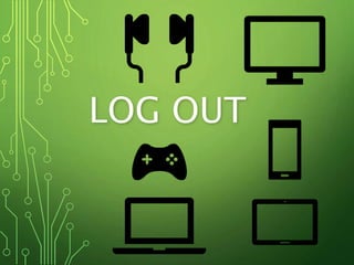 LOG OUT
 
