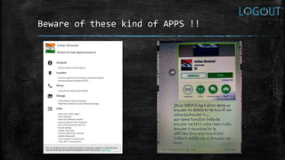 Beware of these kind of APPS !!
 