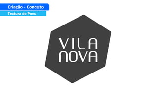 Textura de Pneu
Criação - Conceito
 
