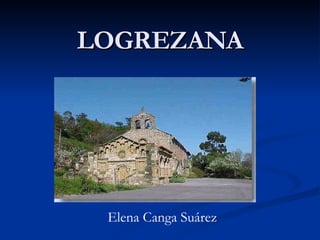 LOGREZANA Elena Canga Suárez 