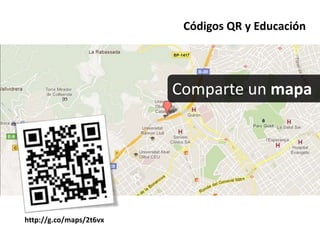 Códigos QR y Educación




                         Comparte un mapa




http://g.co/maps/2t6vx
 