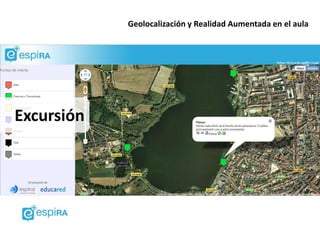 Geolocalización y Realidad Aumentada en el aula




Excursión
 