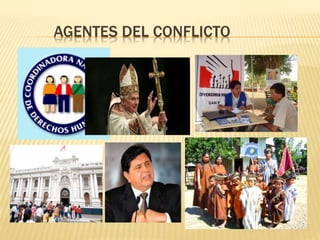 AGENTES DEL CONFLICTO 
 