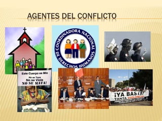 AGENTES DEL CONFLICTO 
 