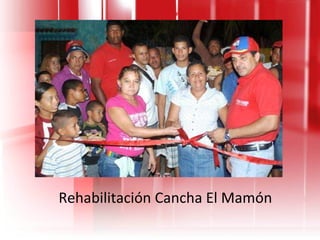 Rehabilitación Cancha El Mamón 
