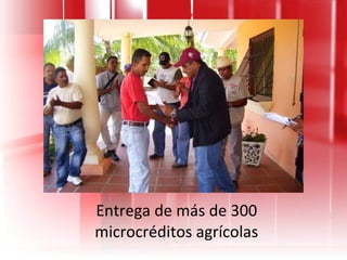 Entrega de más de 300 microcréditos agrícolas 