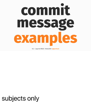 subjects only
commit
message
examples142 — Logs Are MAGIC • #kcdc2018 • @genehack
 