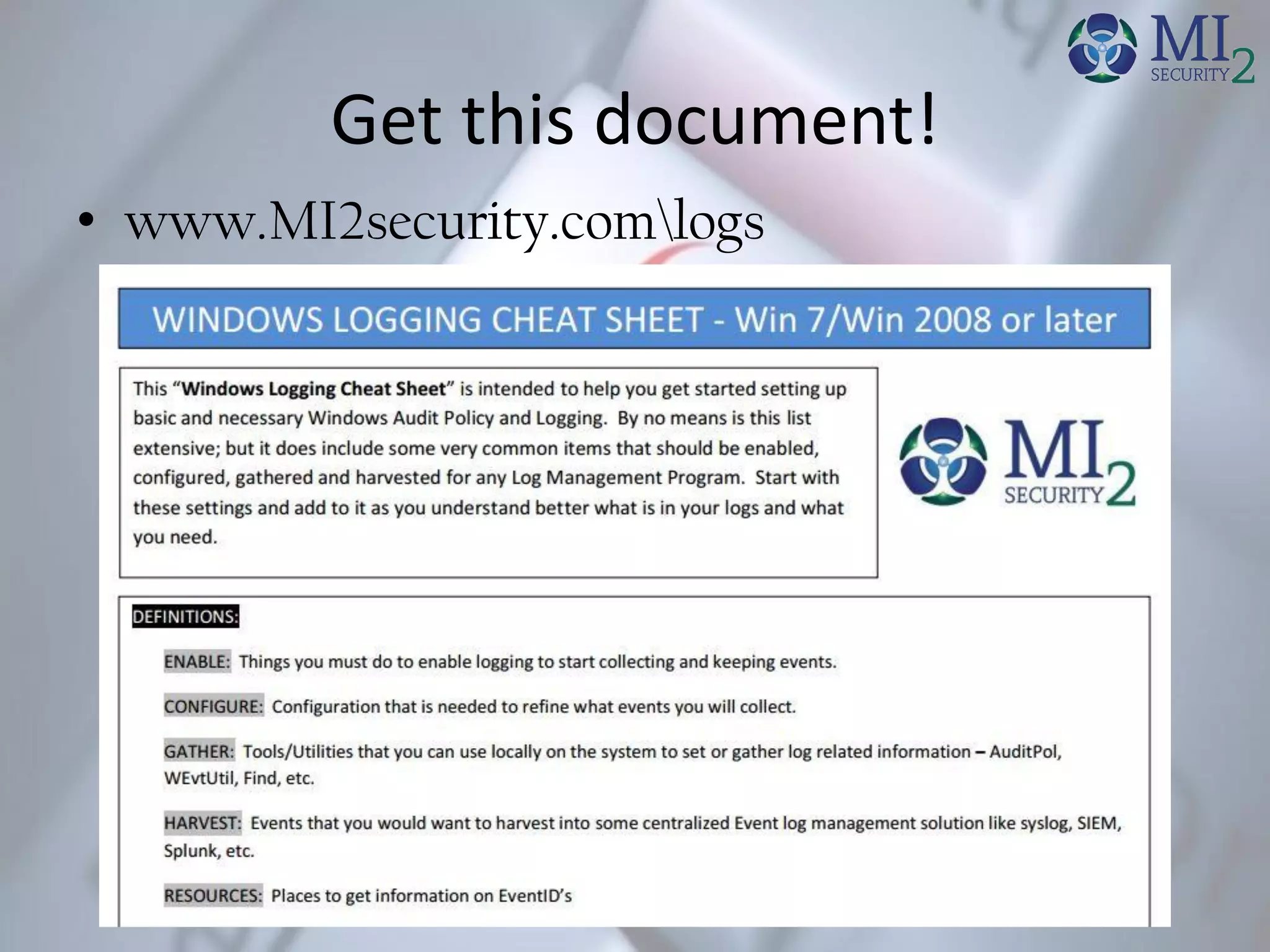 Get this document!
• www.MalwareArchaeology.comlogs
 