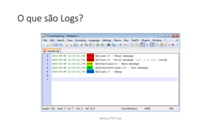 O que são Logs?
Meetup PHP Vale
 