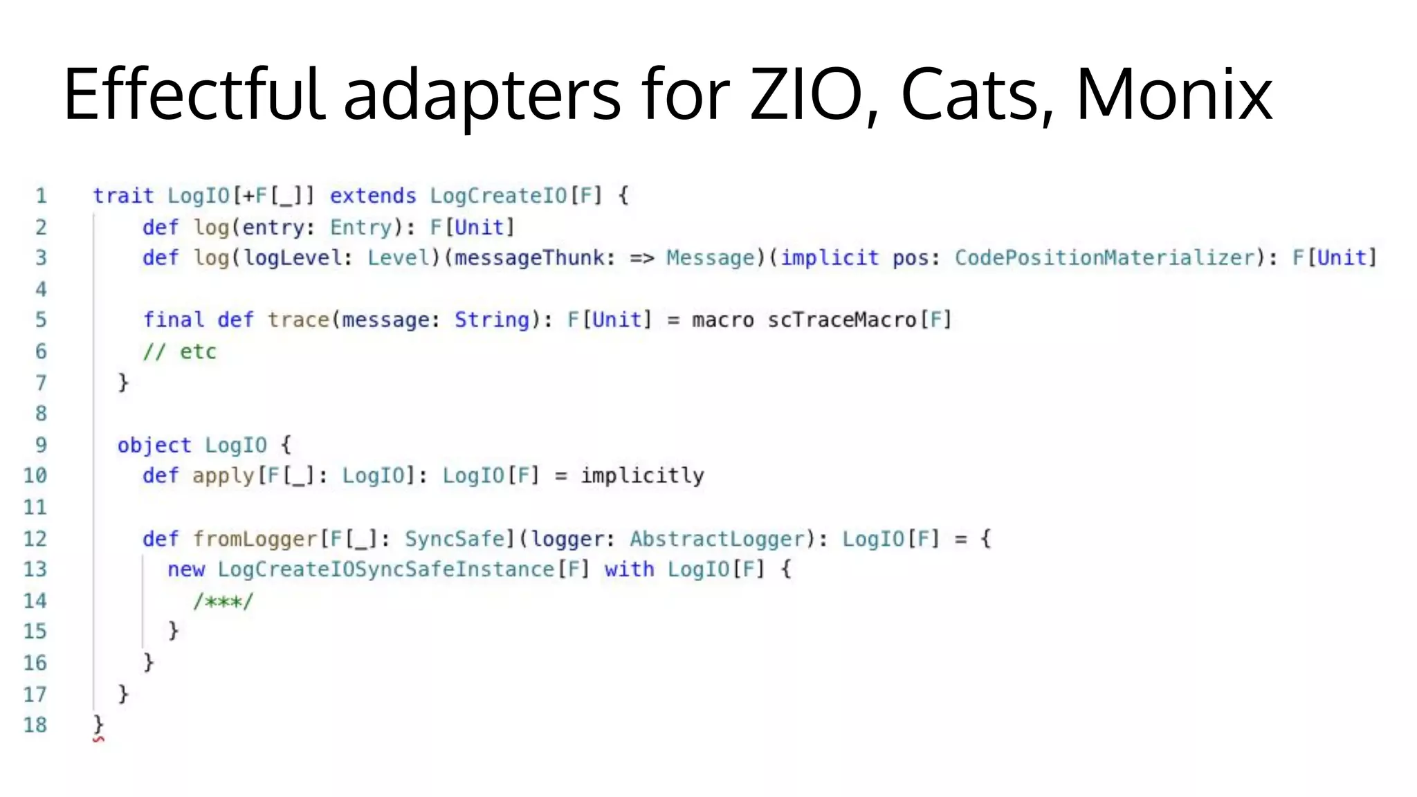 Effectful adapters for ZIO, Cats, Monix
 