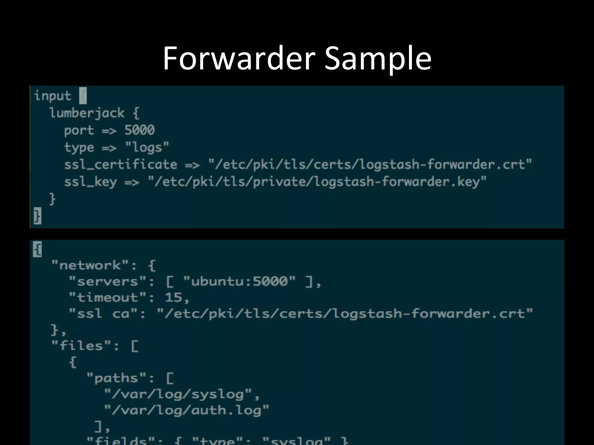 Forwarder	
  Sample
 