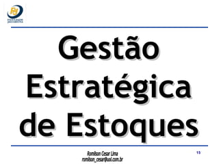 transporte Gestão Estratégica de Estoques 
