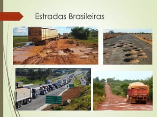 Estradas Brasileiras
 