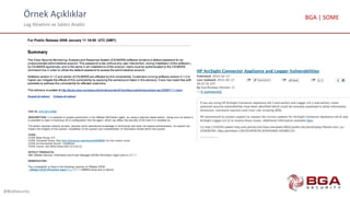 Örnek Açıklıklar
Log Yönetimi ve Saldırı Analizi
@BGASecurity
BGA | SOME
 