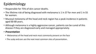 NON MELANOMA AND MELANOMA SKIN MALIGNANCIES NMSC HN REGION | PPTX
