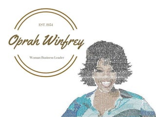 Oprah Winfrey | Business Leader
