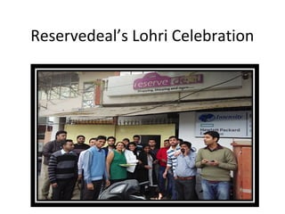 Reservedeal’s Lohri Celebration
 