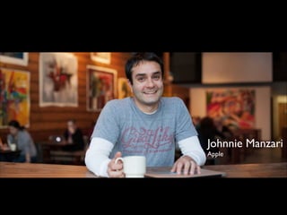 Johnnie Manzari	

Apple

 