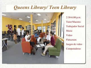 Serveis bibliotecaris per a joves immigrants a Queens (Nova York).