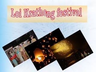 Loi Krathong festival 