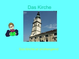 Das Kirche Das Kirche ist anstrengend 