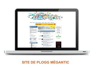 SITE DE PLOGG MÉGANTIC
 
