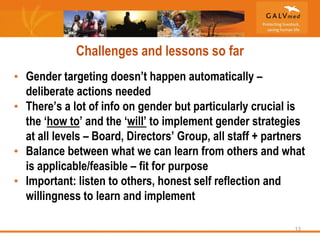 GALVmed and gender: Challenges and lessons learned