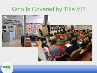 President Clinton's 2000 LEP Executive Order (Executive Order 13166) 