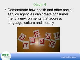 Assessment ToolsNational Center for Cultural CompetenceCross Cultural Healthcare ProgramHRSAAmerican Speech Language and Hearing Associationwww.clinicians.org