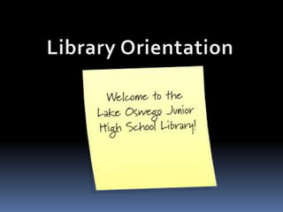 Library Orientation 