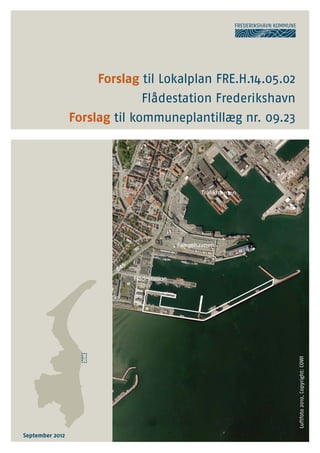 Lokalplan 14.05.02 flådestation frederikshavn