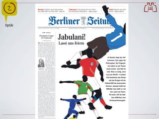 
Optik:




                                Text




         www.ulfgruener.de Juni 2010 für Verband Deutscher Lokalzeitungen
 