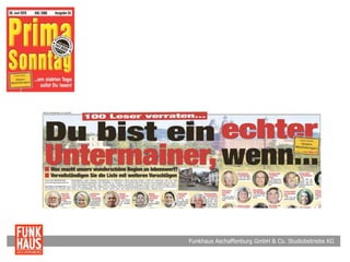 Funkhaus Aschaffenburg GmbH & Co. Studiobetriebs KG
 