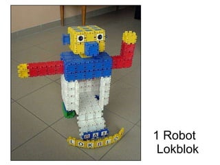 1 Robot   Lokblok 
