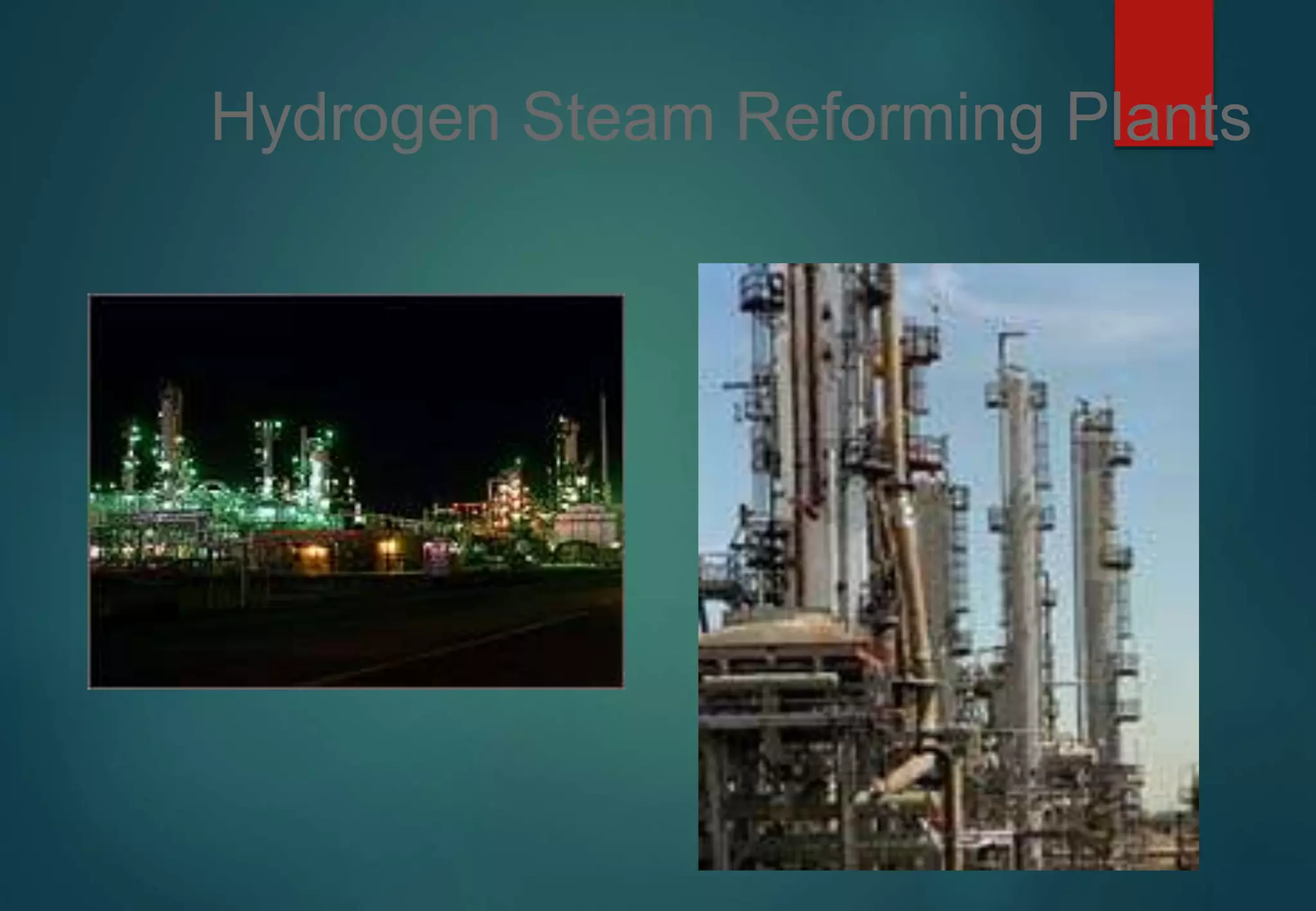 Hydrogen Steam Reforming Plants
 