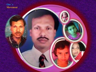Our `s
Movement

 