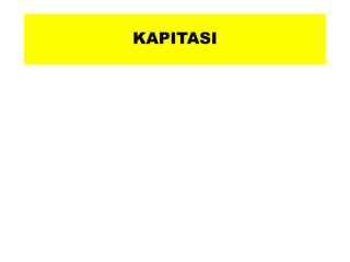 KAPITASI
 
