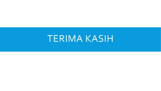 TERIMA KASIH
 