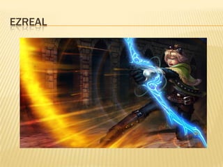 Ezreal