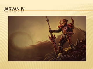 Jarvan IV