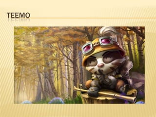 Teemo