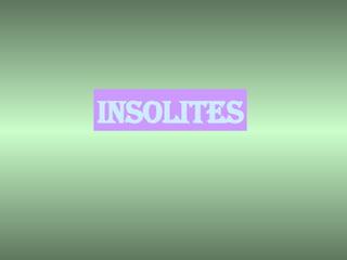 INSOLITES 